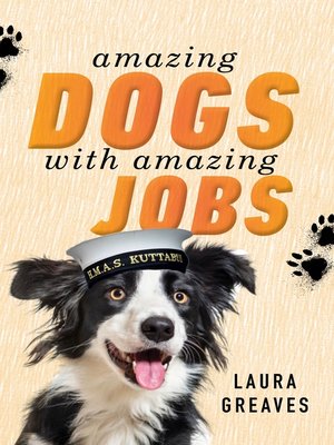cover image of Amazing Dogs with Amazing Jobs